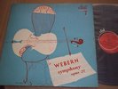 Leibowitz/Pro Arte Quartet WEBERN Symphony Op.21 String Quartets Op.5 & 9 Dial 7