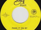 Sweet Soul 45 - A Train - Pass It On By -  LISTEN