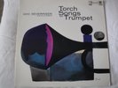 DOC SEVERINSEN AND HIS ORCHESTRA TORCH SONGS FOR TRUMPET VINYL LP 1978 COMMAND