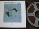 STAN GETZ / LUIZ BONFA JAZZ SAMBA ENCORE   2-TRACK  15 IPS  10.5