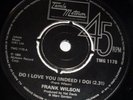 FRANK WILSON....DO I LOVE YOU......TMG 1170