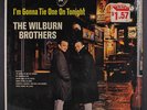 WILBURN BROTHERS: I'm Gonna Tie One On Tonight LP (drill hole, shrink) Country
