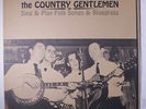 COUNTRY GENTLEMEN: Sing & Play Folk Songs And Bluegrass LP (Mono, 701 7th Avenu
