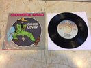 Super Rare  GRATEFUL DEAD--PICTURE SLEEVE + 45---(GOOD LOVIN')---PS---PIC-