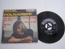 EP 45 T VINYLE , MICHEL POLNAREFF , SOUS QUELLE ETOILE SUIS JE NE , VG / EX