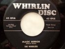 WHIRLERS Magic mirror / Tonight & forever WHIRLIN' DISC Doowop Kz482