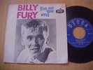 BILLY FURY GIVE ME YOUR WORD/SHE'S SO FAR OUT SHE'S IN RARE PORUGAL PRESSING