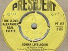 THE LLOYD ALEXANDER REAL ESTATE**GONNA LIVE AGAIN**MOD**DANCER**HEAT IT