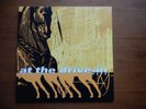 AT THE DRIVE IN - RELATIONSHIP OF COMMAND - LP 12