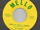 JAY DAVIS LOOK AT WHAT I FOUND