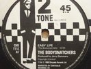 THE BODYSNATCHERS EASY LIFE / TOO EXPERIENCED OG UK 2 TONE 7