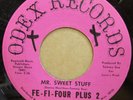 FE-FI-FOUR PLUS 2 PICK UP YOUR HEAD / MR SWEET STUFF OG USA ODEX 7