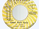 LLOYD PARKS - COME BACK EARLY / VERSION 2         7