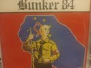 Bunker 84 original rebelles lp