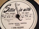 PROMO Sittin In With 78 RPM Sister Bessie Griffin - I Sing Because I'm Free 2014