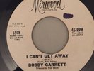 NORTHERN SOUL RARE ORIGINAL PROMO BOBBY GARRETT I CAN’T GET AWAY 45