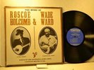THE MUSIC OF ROSCOE HOLCOMB & WADE WARD Folkways FA 2363 VG++ -LISTEN
