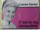 Colette Dereal , Bitte bitte glaube mir , Cest la vie Jacqueline