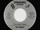 Modern Soul Boogie 45 - Ike Noble - It's A Party - Connowil - VG+ mp3