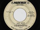 Northern Soul 45 - Bronzettes - Hot Spot - Parkway - mp3
