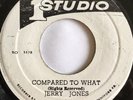 JERRY JONES Compared To What STUDIO 1 SO3178 JA Scarce Reggae VINYL Single EX