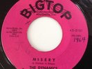 DYNAMICS - MISERY / I'M THE MAN - BIG TOP 3161.