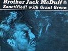 Brother Jack McDuff: Sanctified W/ Grant Green-1961 Prestige Dark Blue Stereo LP