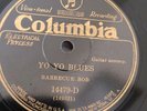 PRE WAR BLUES BBQ BOB Columbia 14479 Yo Yo Blues/Trouble Done Bore Me Down E-