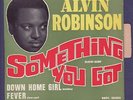 EP 45rpm /  Alvin Robinson Something you got +3 blues Soul Orig. france
