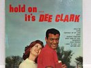 DEE CLARK HOLD ON... IT'S DEE CLARK VEEJAY STEREO SR-1037 EX
