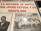 LP LA HISTORIA SE REPITE CON JESUS CEPEDA Y SU GRUPO ABC