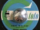 FREDDIE HOUSTON rare Soft Walkin’ popcorn northern soul 45 LISTEN