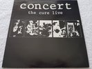 THE CURE LIVE CONCERT UK LP ORIGINAL 1984 ISSUE A1(PLAY ME LOUD)/B1(EAT ME TOO)