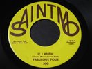 Fabulous Four   If I Knew / Everybody's Got to Have a Heart   Xover soul 45 HEAR
