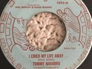Tommy Navarro I Cried My Life Away De Jac 1253 Original Pressing 45 Rpm Detroit