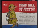 TINY HILL: Hits Of World War I LP (sm wobc, corner ding) Vocalists