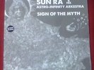 Sun Ra & His Astro-Infinity Arkestra: Sign Of The Myth LP Roaratorio New Sealed