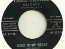 The Timetones - Here In My Heart/My Love - Times Square 45 - VG+
