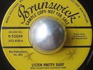 ROCKABILLY 45 BILLY ROCKA Listen pretty baby BRUNSWICK DJ LISTEN