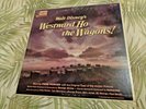Walt Disney's Westward Ho The Wagons  Movie Soundtrack Mono 33 1/3 Record Album