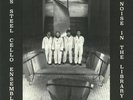US STEEL CELLO ENSEMBLE - Noise In The Library (reissue) - Vinyl (LP)