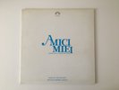 AMICI MIEI - RUSTICHELLI-COLONNA SONORA ORIGINALE LP