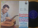 Paulinho Nogueira - Outros Sambas Brazil 1963 Guitar Bossa Nova Samba Jazz LP