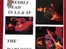 THE WARLOCKS: Freshly Dead In LA & SF 2xLPs ’66 LIVE GRATEFUL DEAD Jerry Garcia