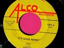 TOM and THE TEMPESTS - It's Over Now - Ohio Garage 45 rpm - Alco 1004