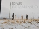 Travis The Man Who Anniversary Edition SIGNIERT SIGNED