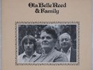 OLA BELLE REED: & Family USA Rounder Bluegrass Old Time Folk Vinyl LP