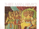 THREE MAN ARMY    