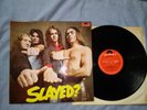 SLADE  slayed ? 1972 - FIRST  UK PRESS -POLYDOR (A-1;B-1)- MINT
