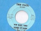 SOUNDS OF DAWN If I Had My Way 45 RECORD ORIGINAL TWIN STACKS R&B SOUL